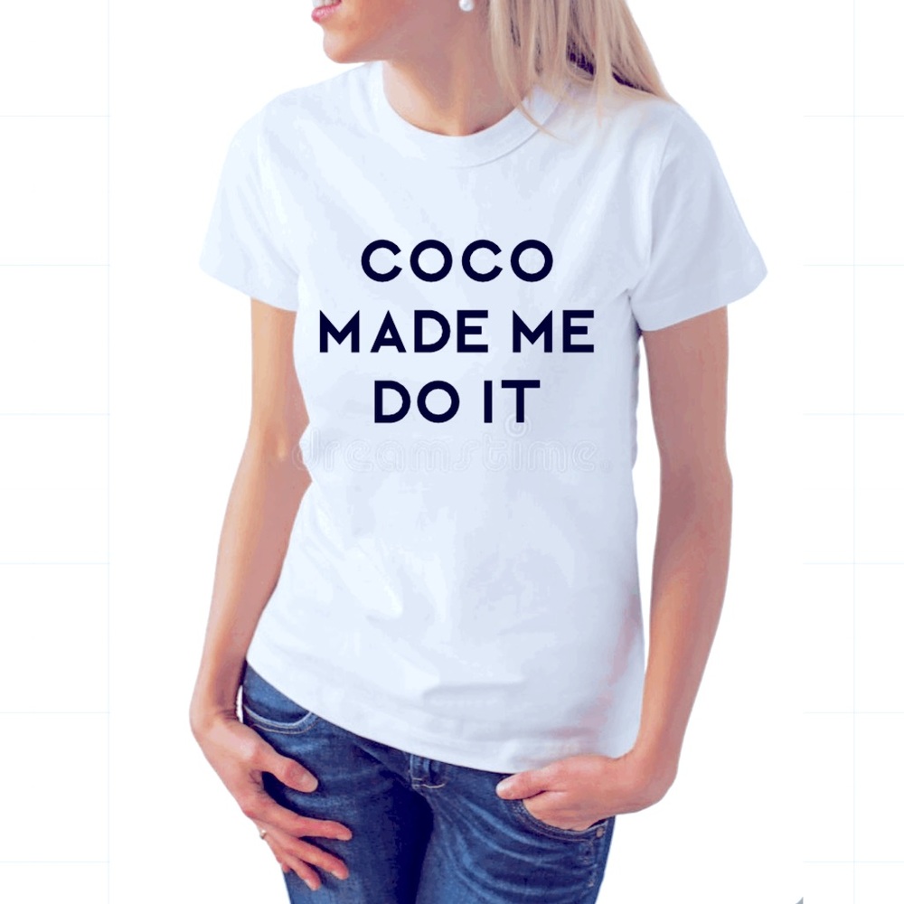 COCO MADE ME DO IT TSHIRT